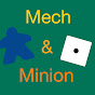Mech und Minion