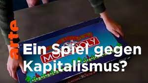 Kurzbericht Arte: Als Monopoly antikapitalistisch war